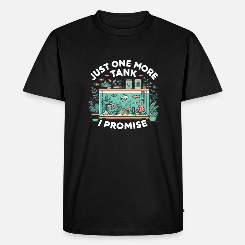 Nur noch ein Tank, versprochen - Männer Premium Bio T-Shirt - Schwarz