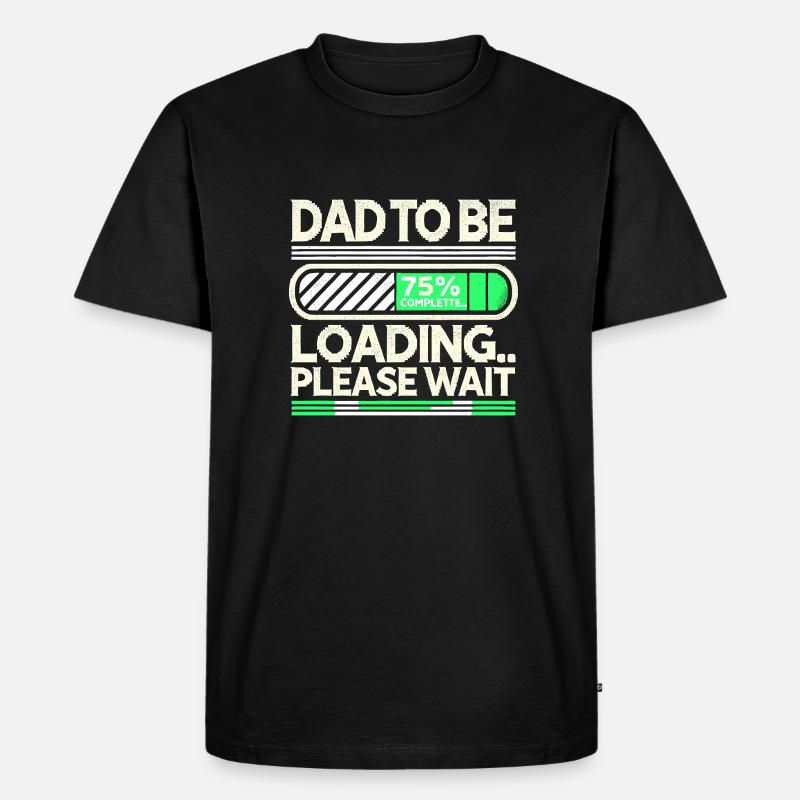 Papa wird geladen Bitte warten - Männer Premium Bio T-Shirt - Schwarz