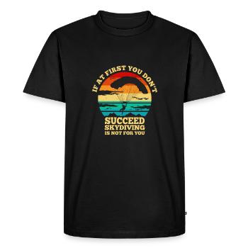 If it doesn't work out the first time - Men's Premium Organic T-Shirt - black - Front - Nico (187cm)