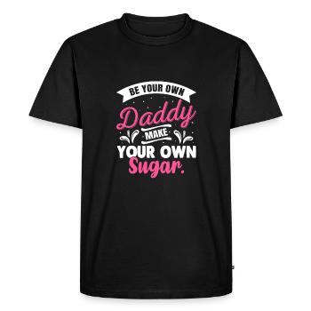 Sois ton propre papa, fais ton propre sucre - T-shirt Premium bio Homme - noir - Devant - Nico (187cm)