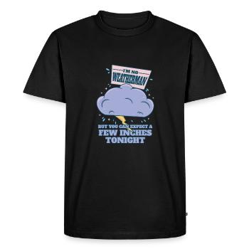 Je ne suis pas un météorologue - attendez-vous à ce qu’il y en ait quelques-uns - T-shirt Premium bio Homme - noir - Devant - Nico (187cm)