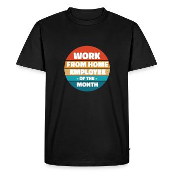 Working from Home - Employee of the Month - Men's Premium Organic T-Shirt - black - Front - Nico (187cm)