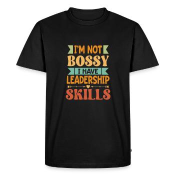 Je ne suis pas autoritaire, j’ai des compétences en leadership - T-shirt Premium bio Homme - noir - Devant - Nico (187cm)