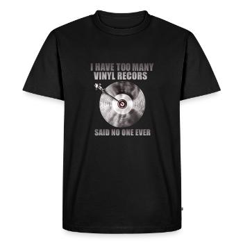Personne ne dit jamais trop de disques vinyles - T-shirt Premium bio Homme - noir - Devant - Nico (187cm)