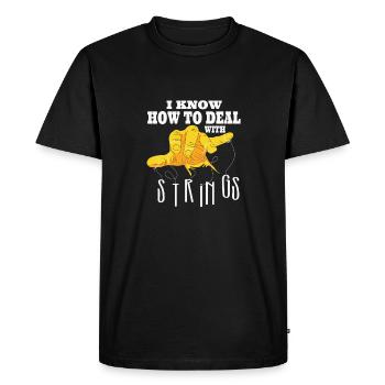 I Know How To Deal With Strings - Cooles und - Men's Premium Organic T-Shirt - black - Front - Nico (187cm)
