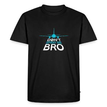Don’t Spray Me Bro Avion Humour Chemtrail - T-shirt Premium bio Homme - noir - Devant - Nico (187cm)