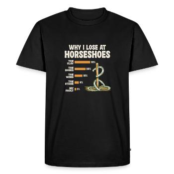 Why I lose at Horseshoe Humorous Graphics - Men's Premium Organic T-Shirt - black - Front - Nico (187cm)