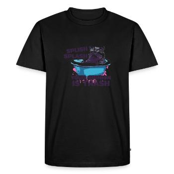 Splish Splash Raccoon Fun - Opinion Is Garbage - Men's Premium Organic T-Shirt - black - Front - Nico (187cm)