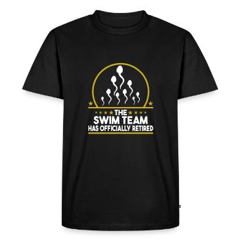 The Swim Team Has Officially Retired - Humorous - Men's Premium Organic T-Shirt - black - Front - Nico (187cm)