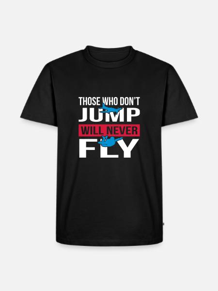 Will Never Fly Skydive - Männer Premium Bio T-Shirt - Schwarz
