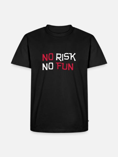 No Risk No Fun / Quote / Funny / Humor / Citation - Ekologisk premium-T-shirt herr - 