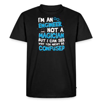 Je suis un ingénieur, pas un magicien mais je peux voir pourquoi Y - T-shirt Premium bio Homme - noir - Devant - Nico (187cm)