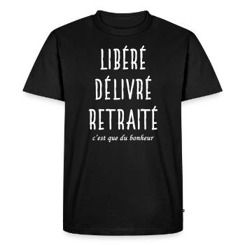 Libéré délivré retraité t-shirt humour retraite - T-shirt Premium bio Homme - noir - Devant - Nico (187cm)