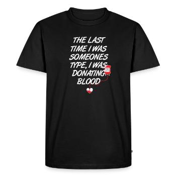 Le don de sang sauve des vies en disant drôle - T-shirt Premium bio Homme - noir - Devant - Nico (187cm)