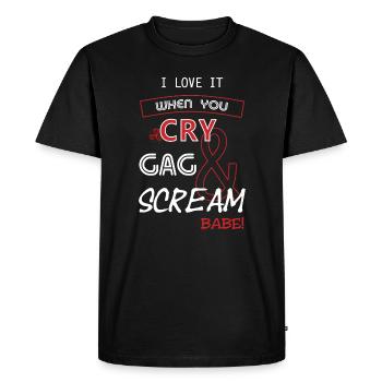 J’adore quand tu pleures, bâillonnes et cries, bébé! - T-shirt Premium bio Homme - noir - Devant - Nico (187cm)