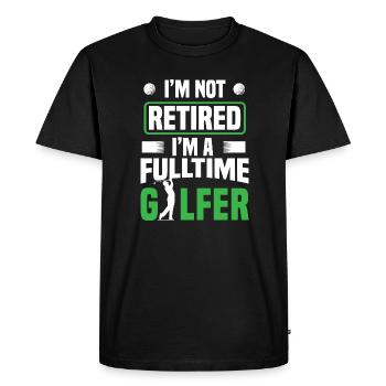 Retraite Je ne suis pas à la retraite Je suis un golfeur à temps plein - T-shirt Premium bio Homme - noir - Devant - Nico (187cm)