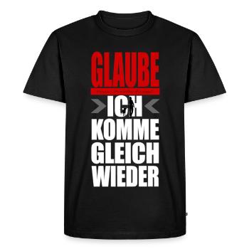 NE CROYEZ AUCUNE MAÎTRESSE - JE REVIENDRAI TOUT DE SUITE - T-shirt Premium bio Homme - noir - Devant - Nico (187cm)