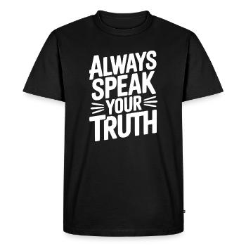 Dis toujours ta vérité - T-shirt Premium bio Homme - noir - Devant - Nico (187cm)