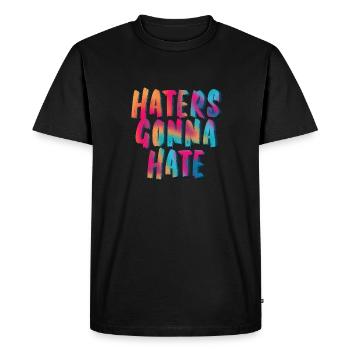 Haters Gonna Hate - Men's Premium Organic T-Shirt - black - Front - Nico (187cm)