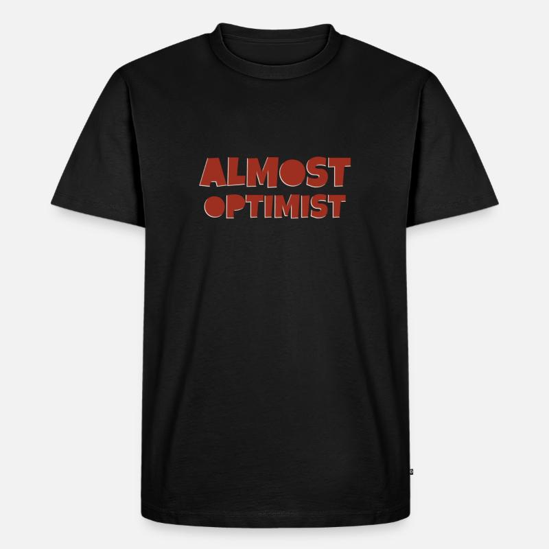 almost optimist - Männer Premium Bio T-Shirt - Schwarz