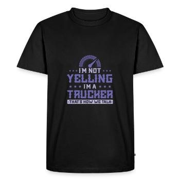 Trucker Cool Saying - Men's Premium Organic T-Shirt - black - Front - Nico (187cm)