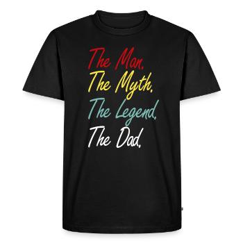 THE MAN THE MYTH THE LEGEND THE DAD - Men's Premium Organic T-Shirt - black - Front - Nico (187cm)