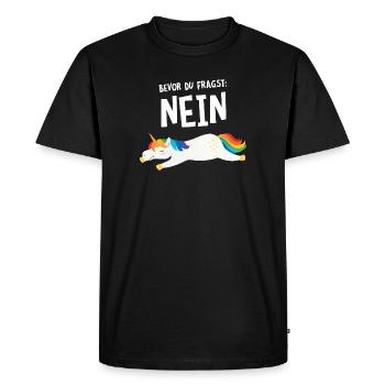 Bevor Du Fragst: Nein. Einhorn Unicorn - Männer Premium Bio T-Shirt - Schwarz - Vorne - Nico (187cm)