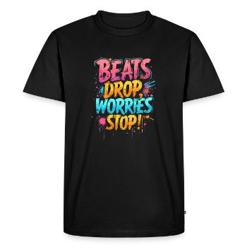 BEATS DROP, WORRIES STOP, MUSIC - Men's Premium Organic T-Shirt - black - Front - Nico (187cm)