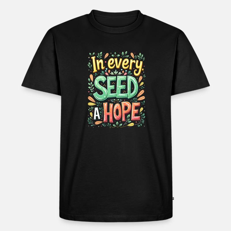 IN JEDEM SAMEN EINE HOFFNUNG - Männer Premium Bio T-Shirt - Schwarz