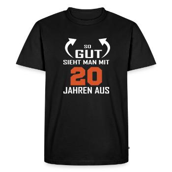 That's how good you look at 20 - Men's Premium Organic T-Shirt - black - Front - Nico (187cm)