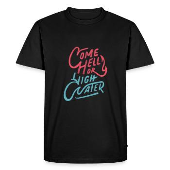 Venez en enfer ou en hautes eaux - T-shirt Premium bio Homme - noir - Devant - Nico (187cm)