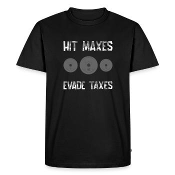Gym Hit Maxes Evade Taxes Gift - Men's Premium Organic T-Shirt - black - Front - Nico (187cm)