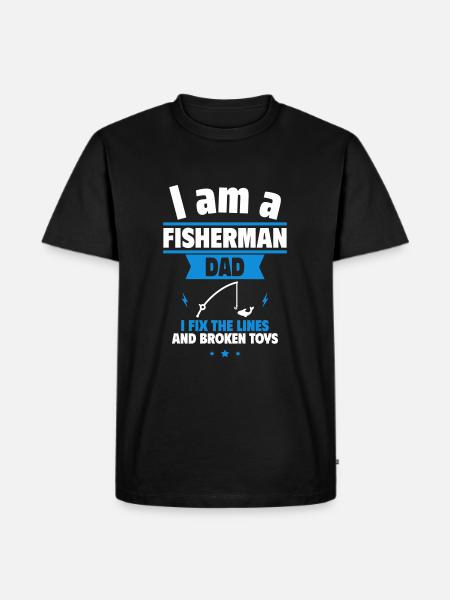 Fishing Dad, Father's Day Gift - Men's Premium Organic T-Shirt - black