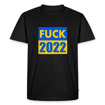 Fuck 2022 - T-shirt Premium bio Homme - noir - Devant - Nico (187cm)
