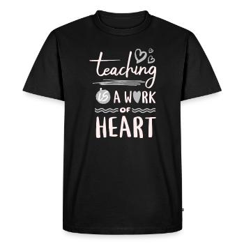 Teaching is a Work of Heart - Men's Premium Organic T-Shirt - black - Front - Nico (187cm)