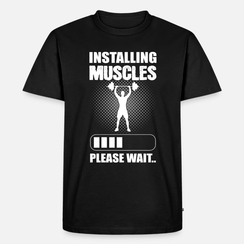 Installing Muscles Please Wait Bodybuilder - Männer Premium Bio T-Shirt - Schwarz