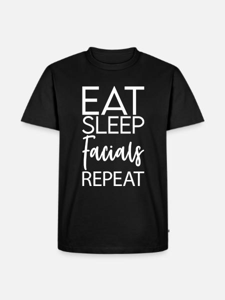 Eat Sleep Facials Repeat - Men's Premium Organic T-Shirt - black