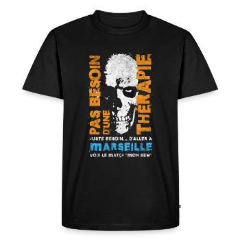 Marseille, Pas Besoin de Thérapie Humour Supporter - T-shirt Premium bio Homme - noir - Devant - Nico (187cm)