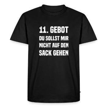 11. Gebot Du sollst mir nicht auf den Sack gehen - Männer Premium Bio T-Shirt - Schwarz - Vorne - Nico (187cm)