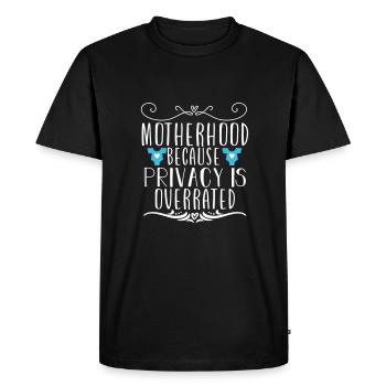 motherhood because privacy is overrated - Men's Premium Organic T-Shirt - black - Front - Nico (187cm)