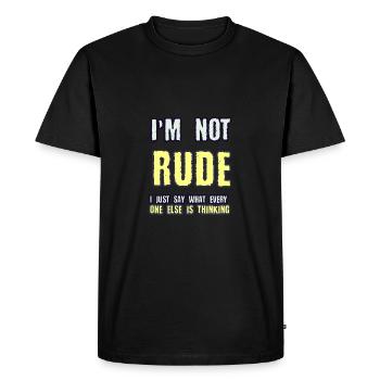 Je ne suis pas RUDEJe dis juste ce que tout le monde est thi - T-shirt Premium bio Homme - noir - Devant - Nico (187cm)