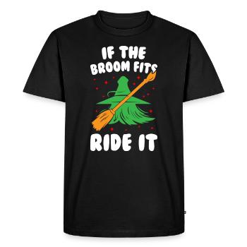 If The Broom Fits Ride It - Men's Premium Organic T-Shirt - black - Front - Nico (187cm)