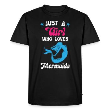 Just a Girl Who Loves Mermaids - Men's Premium Organic T-Shirt - black - Front - Nico (187cm)