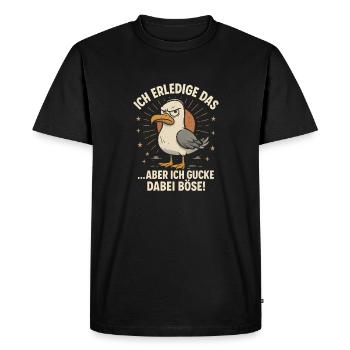 Funny Seagull Naughty Saying Work Colleagues - Men's Premium Organic T-Shirt - black - Front - Nico (187cm)
