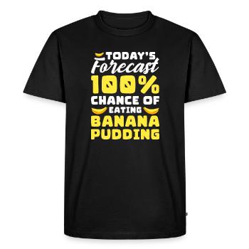Today's Forecast 100% Chance Of Eating Banana - Men's Premium Organic T-Shirt - black - Front - Nico (187cm)