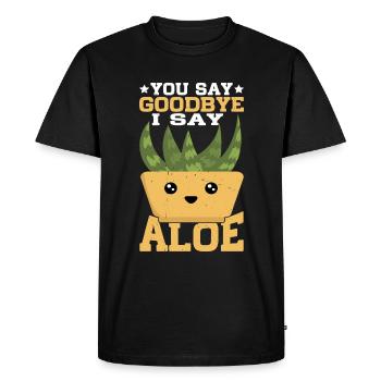 You Say Goodbye I Say Aloe - Men's Premium Organic T-Shirt - black - Front - Nico (187cm)