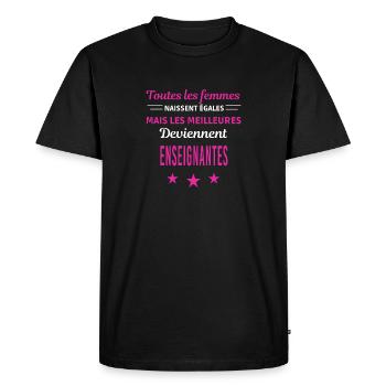 femmes naissent les meilleurs enseignantes - T-shirt Premium bio Homme - noir - Devant - Nico (187cm)