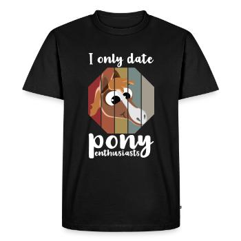 I ONLY DATE PONY ENTHUSIASTS - Men's Premium Organic T-Shirt - black - Front - Nico (187cm)