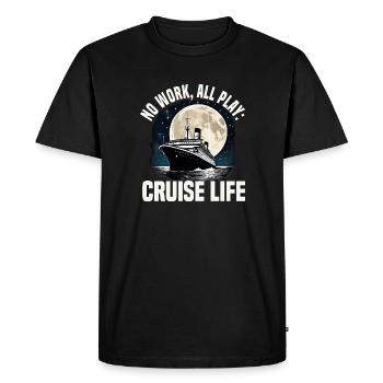Croisière Vie Pas de Travail Tout Jouer Croisière Vacances - T-shirt Premium bio Homme - noir - Devant - Nico (187cm)