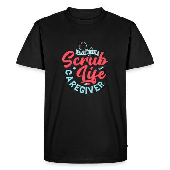 Living The Scrub Life Caregiver Caregiving Carer - Men's Premium Organic T-Shirt - black - Front - Nico (187cm)